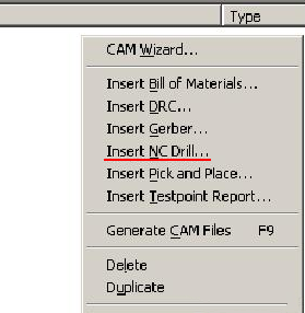 在CAM Outputs for *.cam窗口點(diǎn)擊鼠標(biāo)右鍵，選擇“Insert NC Drill”生成鉆孔文件